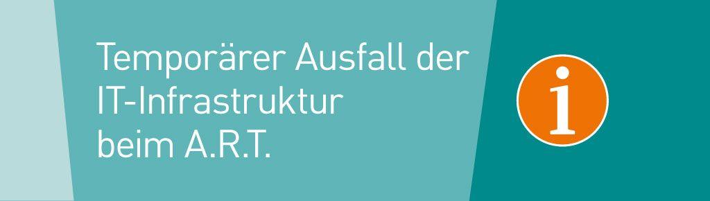 Foto1: Temporärer Ausfall der IT-Infrastruktur beim A.R.T.