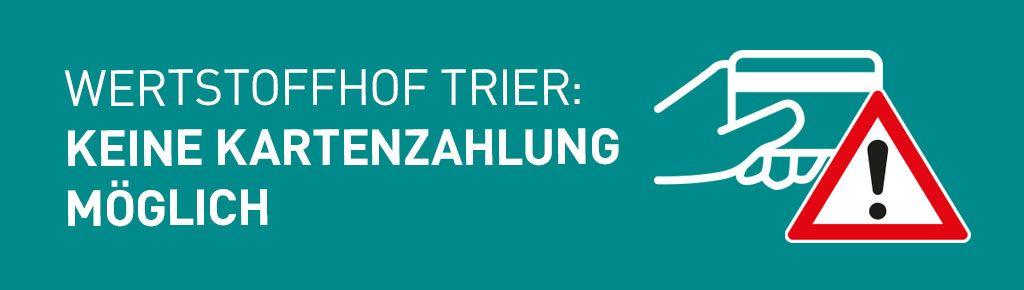 Foto1: WSH Trier: Keine Kartenzahlung möglich