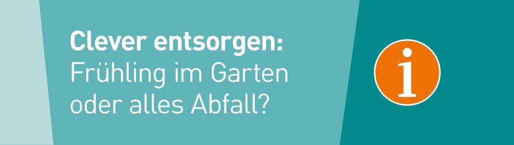 Foto1: Clever entsorgen - Tipps rund um den Start in die Gartensaison